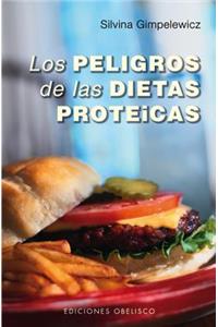 Los Peligros de las Dietas Proteicas