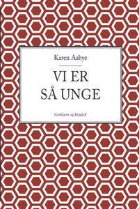 Vi er så unge