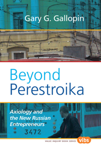 Beyond Perestroika