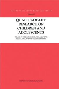 Quality-Of-Life Research on Children and Adolescents