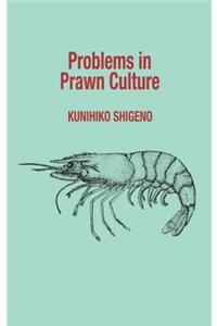 Problems in Prawn Culture