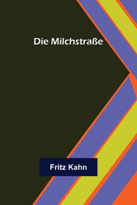 Milchstraße