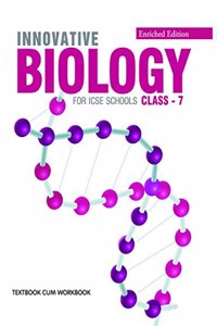 Innovative Biology for ICSE Class 7