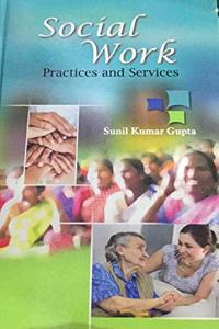 Social Work Practices and Services