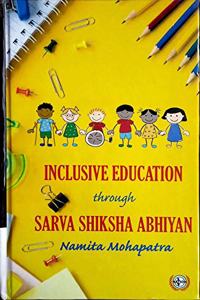 Inclusive Education Through Sarva Shiksha Abhiyan