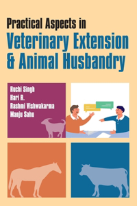 Practical Aspects in Veterinary Extension & Animal Husbandry