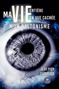 Ma vie entière en vue cachée