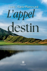 L'appel du destin