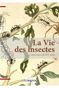 La Vie des insectes