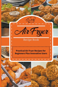 Air Fryer Recipe Book