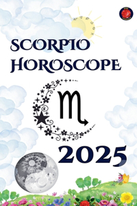 Scorpio Horoscope 2025