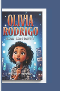 Olivia Rodrigo Kids Biography