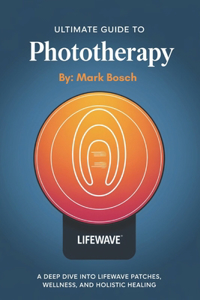 Ultimate Guide To Phototherapy