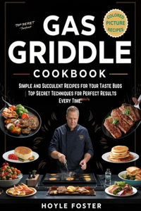 Gas Griddle Cookbook