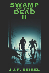 Swamp of the Dead II