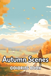 Autumn Scenes Coloring Book