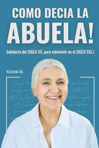 Como Decia Mi Abuela