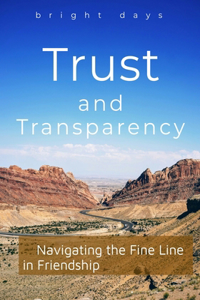 Trust and Transparency