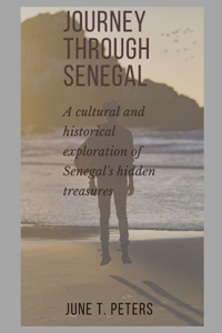 Journey Through Senegal