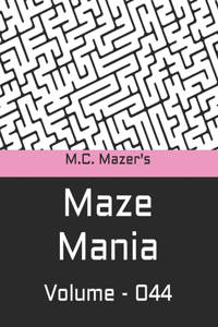 M.C. Mazer's Maze Mania