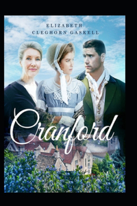 Cranford-Elizabeth's Original Edition(Annotated)