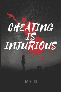 Cheating Is Injurious