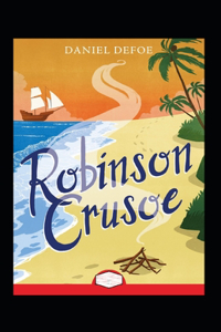 Robinson Crusoe Annotated