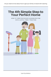 4th Simple Step to Your Perfect Home