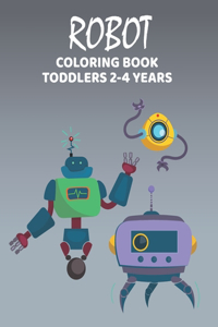 Robot Coloring Book Toodlers 2-4 Years
