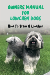 Owners Manual For Lowchen Dogs