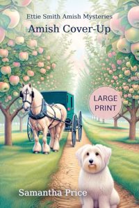 Amish Cover-Up LARGE PRINT