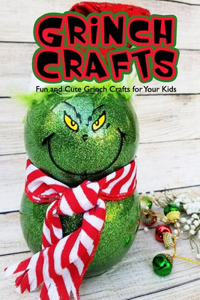 Grinch Crafts