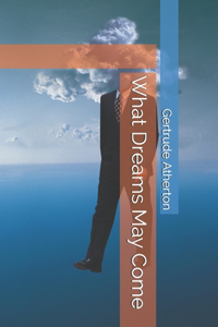 What Dreams May Come