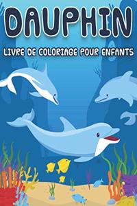 Dauphin Livre de coloriage pour enfants