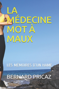 Médecine Mot À Maux