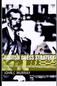 British Chess Strategy
