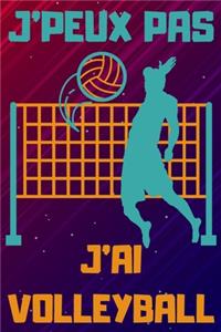 J'Peux Pas j'Ai Volleyball