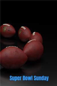 Super Bowl Sunday