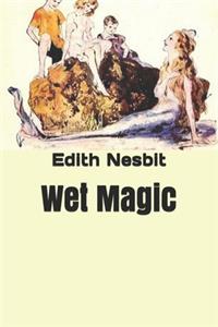 Wet Magic