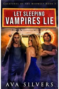 Let Sleeping Vampires Lie