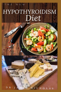 New Hypothyroidism Diet