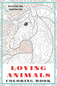Loving Animals - Coloring Book - Relaxing and Inspiration