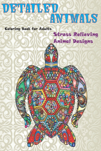 Coloring Book for Adults Detailed Animals - Stress Relieving Animal Designs