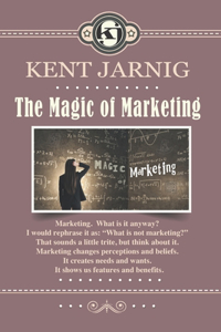The Magic of Marketing