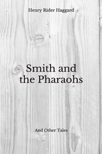 Smith and the Pharaohs