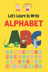 Let's Learn to Write alphabet