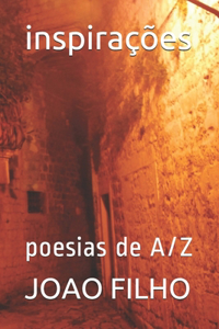 inspirações: poesias de A/Z