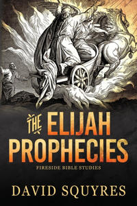 Elijah Prophecies