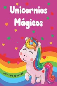 Unicornios Mágicos. Libro para Colorear