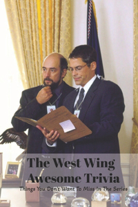 The West Wing Awesome Trivia